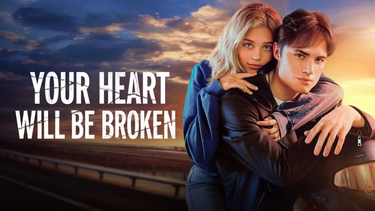 فيلم Your Heart Will Be Broken 2026 مترجم  اونلاين