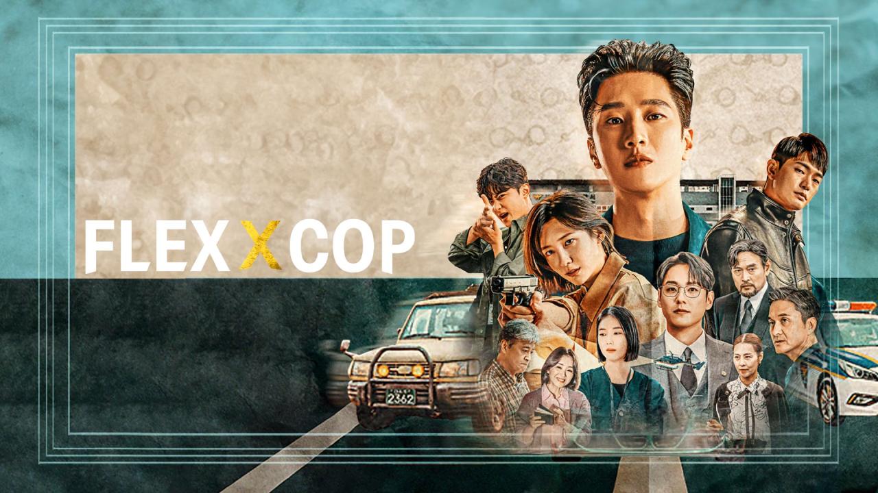 مسلسل Flex x Cop الموسم الاول الحلقة 12 الثانية عشر مترجمة اونلاين