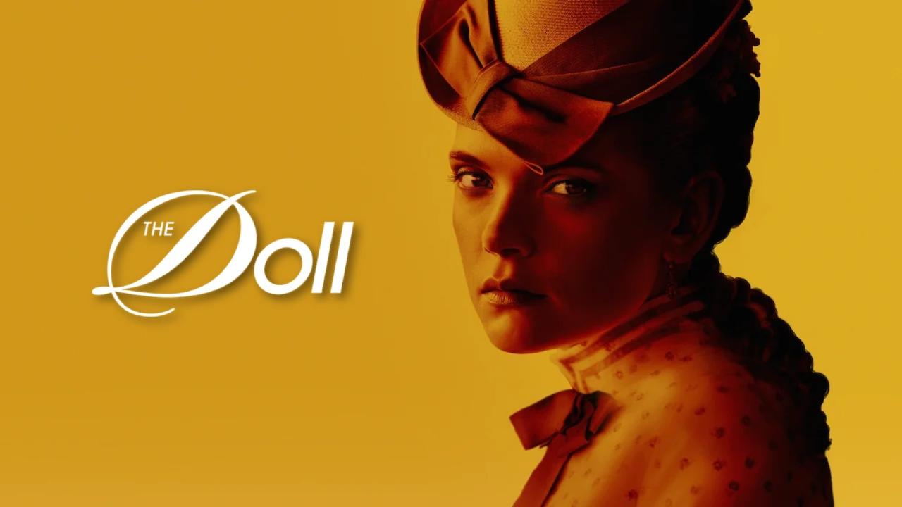 مسلسل The Doll الموسم الاول الحلقة 6 السادسة والاخيرة مترجمة اونلاين