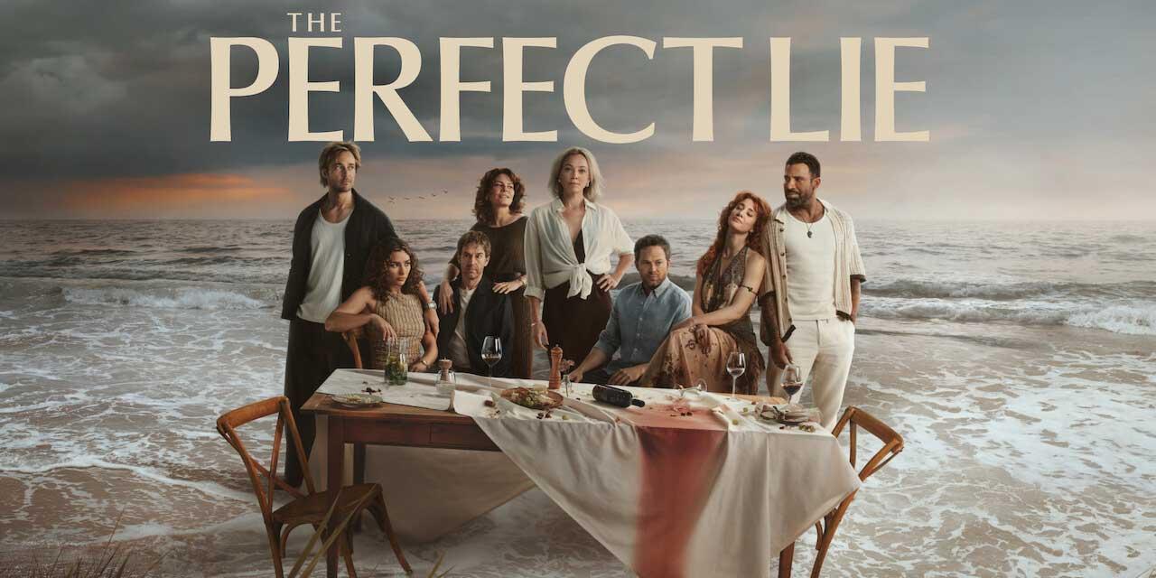 مسلسل The Perfect Lie الموسم الاول الحلقة 6 السادسة مترجمة اونلاين